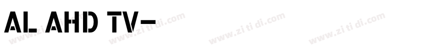 AL AHD TV字体转换